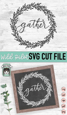 Gather Leaf Wreath SVG Cut File SVG Wild Pilot 