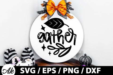 Gather Round Sign SVG akazaddesign 