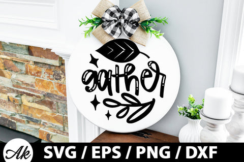 Gather Round Sign SVG akazaddesign 