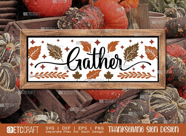 Gather SVG Cut File | Thanksgiving Sign Svg | Fall Decor Svg | Horizontal Sign Svg | Farmhouse Fall Sign | Family Quote | Thanksgiving Wood Sign SVG ETC Craft 