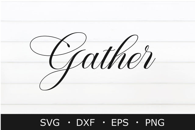 Gather SVG, Farmhouse SVG For Cricut SVG Chamsae Studio 