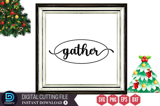 Gather SVG, Gather SVG DESIGNISTIC 