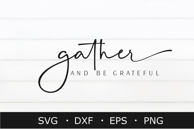 Gather svg, gather with grateful hearts svg, fall svg, gather svg SVG Chamsae Studio 