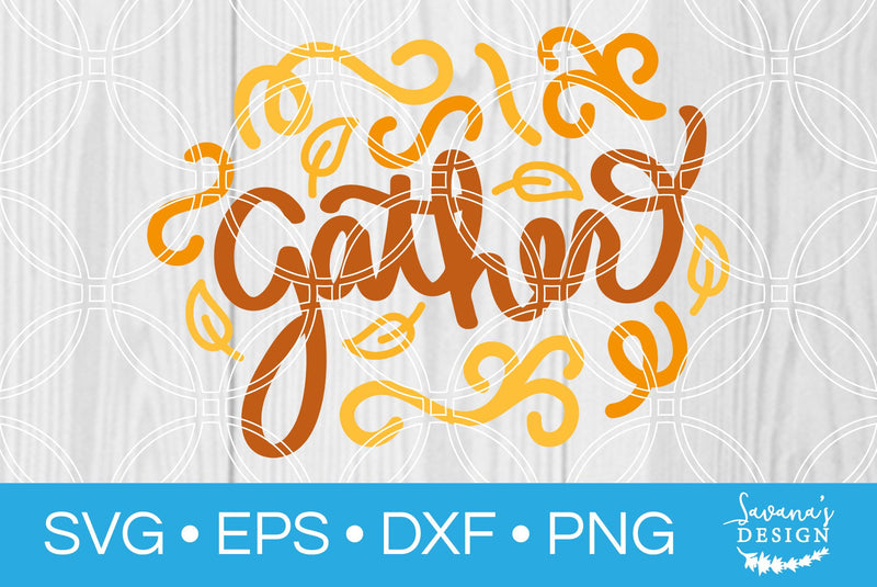 Gather SVG SavanasDesign 
