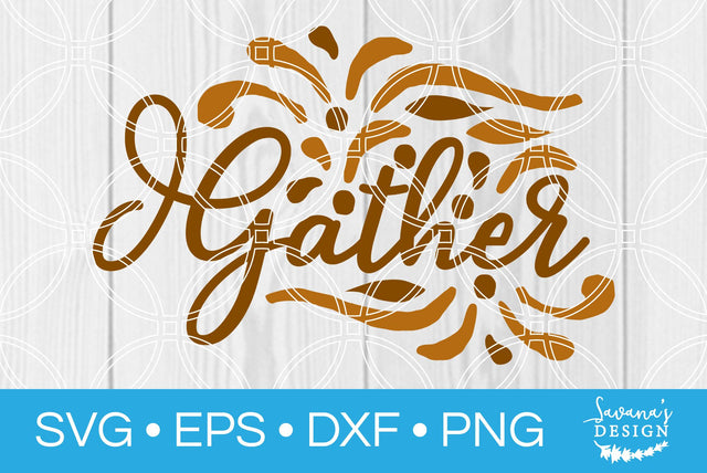 Gather SVG SavanasDesign 