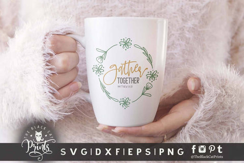 Gather together, Matthew 18:20 | Christian cut file SVG TheBlackCatPrints 