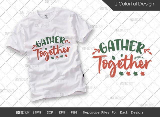 Gather Together SVG Cut File | Fall Leaves SVG | Autumn Leaves Svg | Thanksgiving Svg | Grateful Svg | Thankful Svg | Autumn Svg | Thanksgiving Quote SVG ETC Craft 