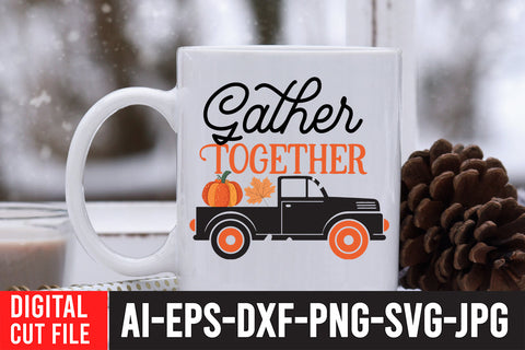 Gather Together SVG Cut File , Fall SVG Design SVG BlackCatsMedia 