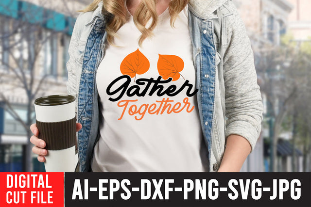 Gather Together SVG Cut File SVG BlackCatsMedia 