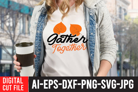 Gather Together SVG Cut File SVG BlackCatsMedia 