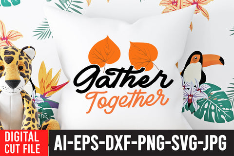 Gather Together SVG Cut File SVG BlackCatsMedia 