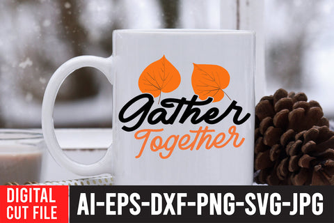 Gather Together SVG Cut File SVG BlackCatsMedia 