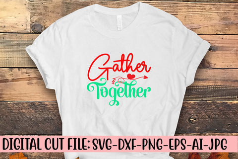 Gather Together SVG Cut File SVG Syaman 
