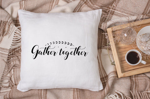 Gather Together SVG Design SVG futivesvg 