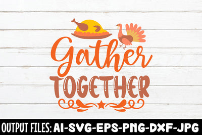 Gather Together, SVG Design SVG Rafiqul20606 