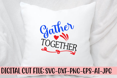 Gather Together SVG Design SVG Syaman 