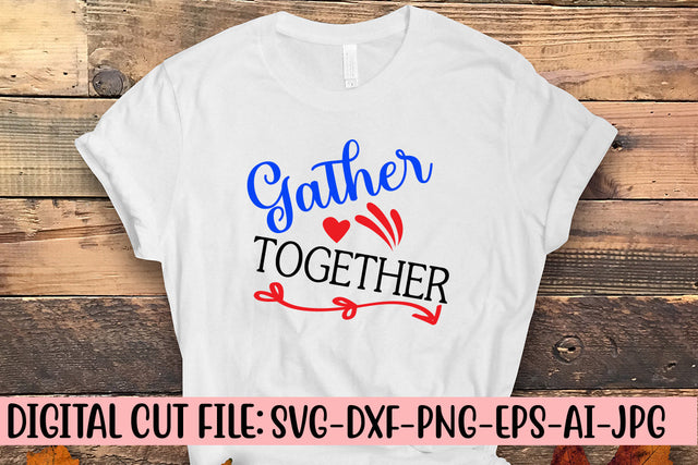 Gather Together SVG Design SVG Syaman 