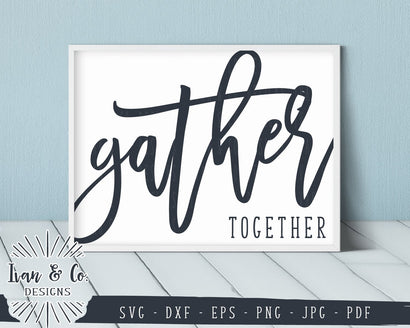 Gather Together SVG Files | Fall | Thanksgiving | Autumn SVG (885702063) SVG Ivan & Co. Designs 