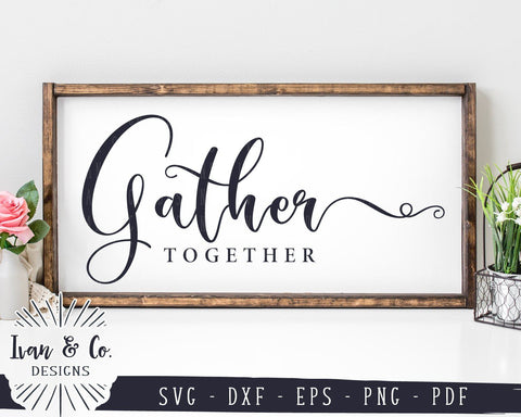 Gather Together SVG Files | Thanksgiving | Fall | Autumn | Commercial Use | Cricut | Silhouette | Cut Files (1016734803) SVG Ivan & Co. Designs 