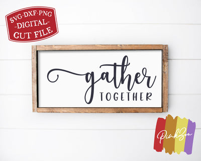 Gather Together SVG Files | Thanksgiving Svg | Fall Svg | Autumn Svg | Commercial Use | Cricut | Silhouette | Digital Cut Files (1097523002) SVG PinkZou 