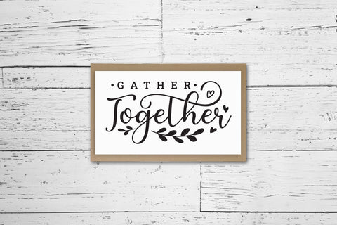 Gather Together SVG - Thanksgiving Sign SVG SVG CraftLabSVG 