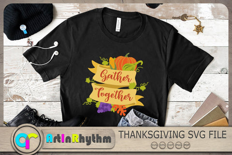 Gather Together Svg, Thanksgiving Svg, Fall Svg, Pumpkin Svg SVG Artinrhythm shop 