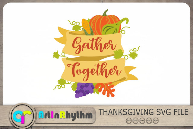 Gather Together Svg, Thanksgiving Svg, Fall Svg, Pumpkin Svg SVG Artinrhythm shop 