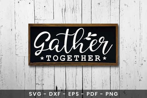 Gather Together - Thanksgiving Sign SVG SVG CraftLabSVG 