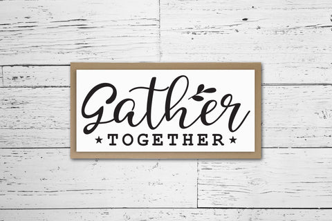 Gather Together - Thanksgiving Sign SVG SVG CraftLabSVG 