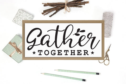 Gather Together - Thanksgiving Sign SVG SVG CraftLabSVG 