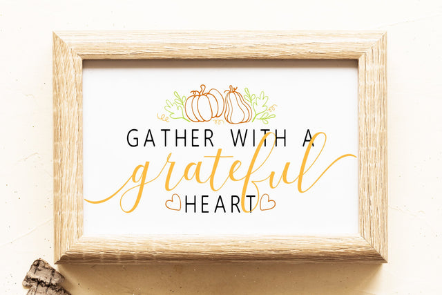 Gather With A Grateful Heart SVG SVG dapiyupi store 