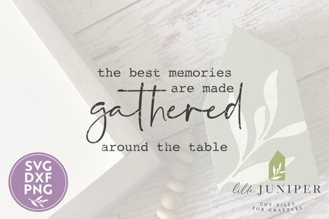 Gathered Around the Table SVG | Thanksgiving SVG | Family SVG SVG LilleJuniper 