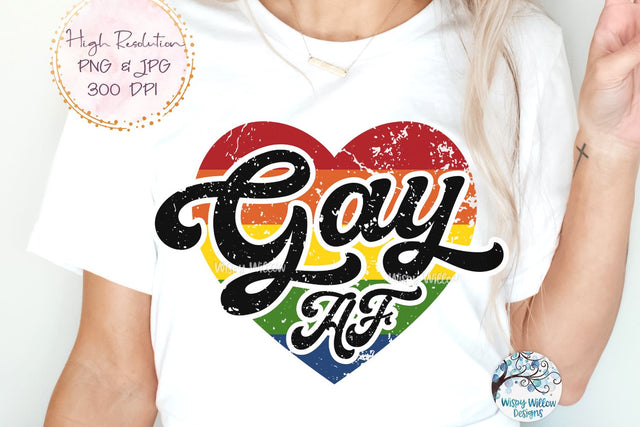 Gay AF Heart Sublimation Png Sublimation Wispy Willow Designs 