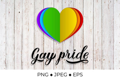 Gay Pride calligraphy hand lettering with rainbow paper cut heart Sublimation LaBelezoka 