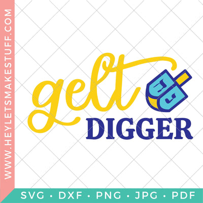 Gelt Digger SVG Hey Let's Make Stuff 
