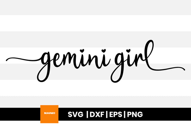 Gemini girl star sign svg quote SVG Maumo Designs 