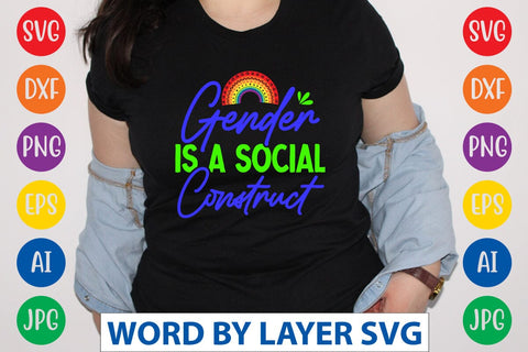 Gender Is A Social Construct SVG Design SVG Rafiqul20606 