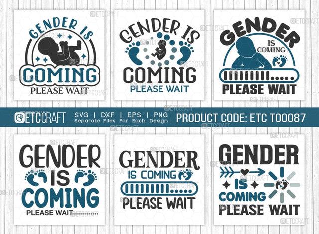 Gender Is Coming Please Wait SVG Bundle | Newborn Svg | Gender Svg | Cute Baby Svg | Baby Quotes | ETC T00087 SVG ETC Craft 