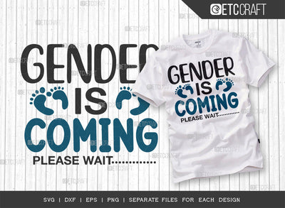 Gender Is Coming Please Wait SVG Cut File | Newborn Svg | Gender Svg | Cute Baby Svg | Baby Quotes | ETC T00087 SVG ETC Craft 