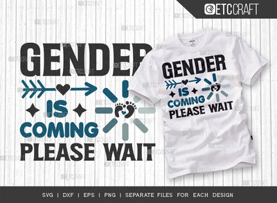 Gender Is Coming Please Wait SVG Cut File | Newborn Svg | Gender Svg | Cute Baby Svg | Baby Quotes | ETC T00087 SVG ETC Craft 