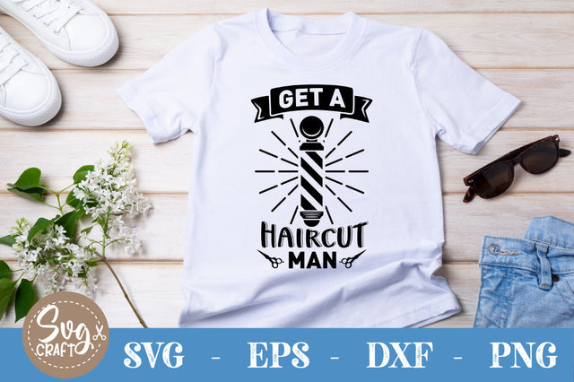 Get a Haircut Man SVG cut file SVG Svgcraft 