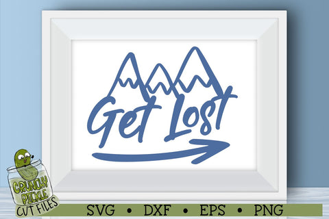 Get Lost Mountains SVG SVG Crunchy Pickle 