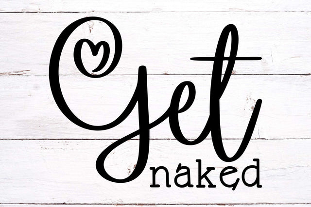 Get Naked SVG - Bathroom svg - Cricut - Silhouette SVG TonisArtStudio 