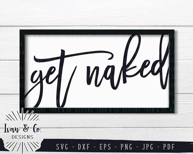 Get Naked SVG Files | Funny Bathroom | Kids Bathroom | Bathroom Sign SVG (781728928) SVG Ivan & Co. Designs 