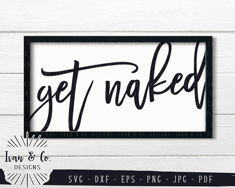 Get Naked SVG Files | Funny Bathroom | Kids Bathroom | Bathroom Sign SVG (781728928) SVG Ivan & Co. Designs 
