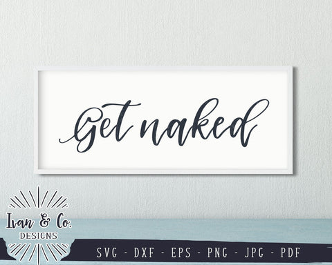 Get Naked SVG Files | Funny Bathroom | Kids Bathroom | Bathroom Sign SVG (855700423) SVG Ivan & Co. Designs 