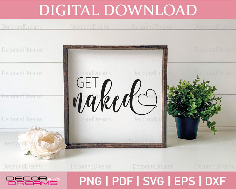 Get naked SVG SVG Decor and Dreams 