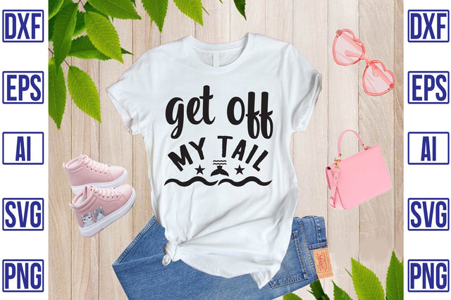 Get Off My Tail SVG CraftlabSvg29 