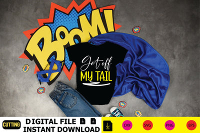Get Off My Tail SVG Shahin alam 