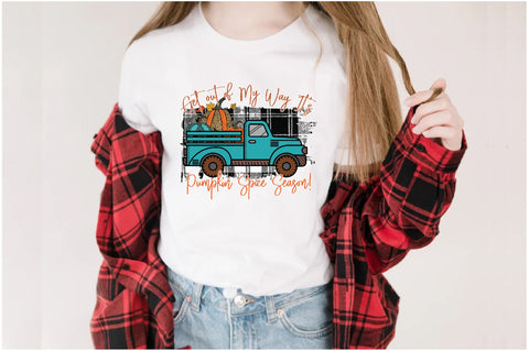 Get out of My Way It's Pumpkin PNG Sublimation Jagonath Roy 